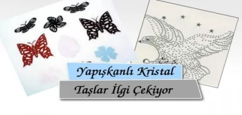 Yapışkanlı Kristal Taşlar İlgi Çekiyor