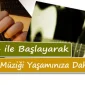 2014 ile Başlayarak Müziği Yaşamınıza Dahil Edin